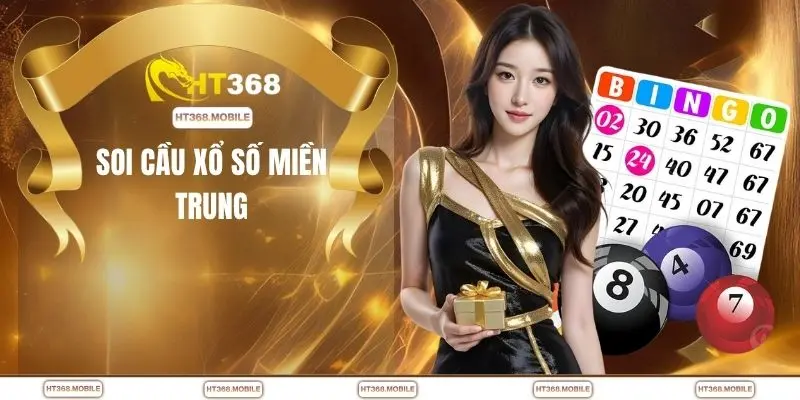 Soi cầu xổ số miền Trung