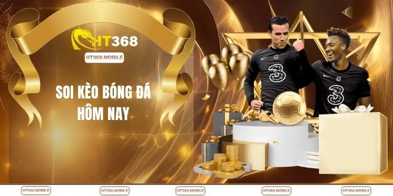 Soi kèo bóng đá hôm nay